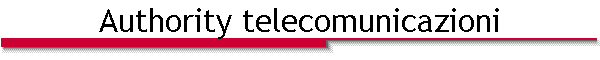 Authority telecomunicazioni